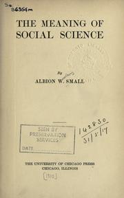 Cover of: The meaning of social science. by Albion Woodbury Small