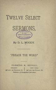 Cover of: Twelve select sermons