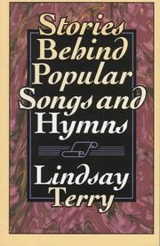 Cover of: Stories behind popular songs and hymns by Lindsay Terry