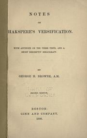 Cover of: Notes on Shakspere's versification by George H. Browne