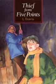 Cover of: The thief from Five Points by Lucille Travis