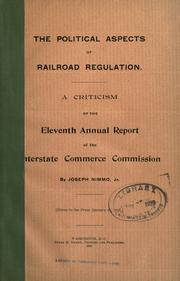 Cover of: The political aspects of railroad regulation. by Joseph Nimmo