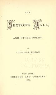 Cover of: The sexton's tale by Theodore Tilton