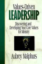 Cover of: Values-driven leadership: discovering and developing your core values for ministry