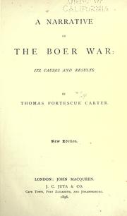 Cover of: A narrative of the Boer war by Carter, Thomas Fortescue., Carter, Thomas Fortescue.