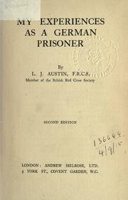 Cover of: My experiences as a German prisoner. by Lorimer John Austin
