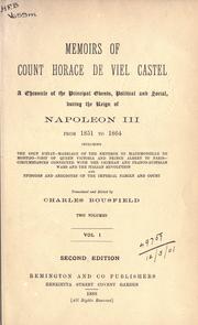 Cover of: Memoirs: a chronicle of the principal events, political and social, during the reign of Napoleon III, from 1851 to 1854 ...