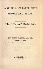 Cover of: A chaplain's experience ashore and afloat: the Texas under fire