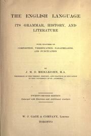 Cover of: The English language: its grammar, history and literature, with chapters on composition, versification, paraphrasing, and punctuation