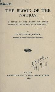 Cover of: The blood of the nation by David Starr Jordan