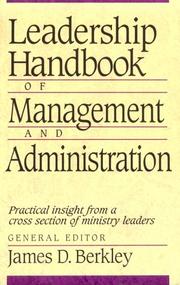 Cover of: Leadership Handbook of Management and Administration by James D. Berkley