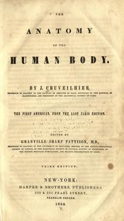 Cover of: The anatomy of the human body.: Ed. by Granville Sharp Pattison ..