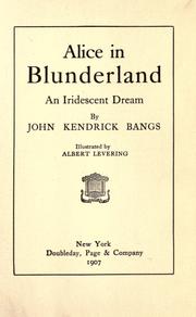 Cover of: Alice in Blunderland by John Kendrick Bangs