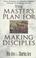 Cover of: The master's plan for making disciples