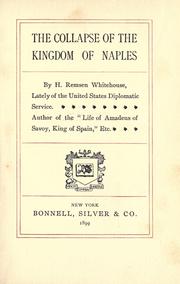 Cover of: The collapse of the kingdom of Naples by H. Remsen Whitehouse
