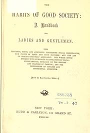 Cover of: The habits of good society by 