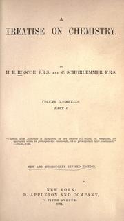 Cover of: A treatise on chemistry by Henry E. Roscoe
