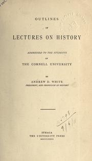 Cover of: Outline of lectures on history.