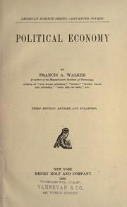 Cover of: Political economy by Francis Amasa Walker