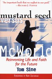 Cover of: Mustard Seed vs. McWorld: Reinventing Life and Faith for the Future