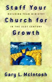 Cover of: Staff Your Church for Growth | Gary L. McIntosh