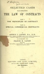 Cover of: Selected cases illustrating the law of contracts.: Part I, The principles of contract. Part II, Special commercial contracts.