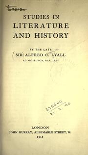 Cover of: Studies in literature and history by Alfred Comyn Lyall
