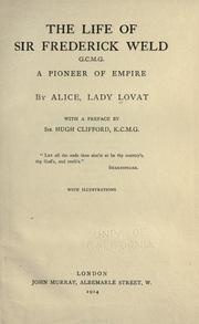 Cover of: The life of Sir Frederick Weld, a pioneer of empire by Lovat, Alice Lady