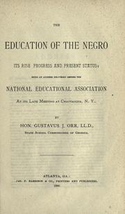 The education of the Negro by Gustavus J. Orr