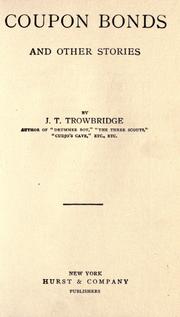 Coupon bonds by John Townsend Trowbridge