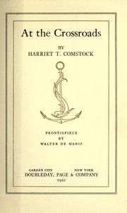 Cover of: At the crossroads by Comstock, Harriet T.