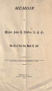Cover of: Memoir of Major John R. Vinton, U.S.A., who fell at Vera Cruz, March 22, 1847.