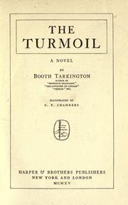 Cover of: The turmoil, a novel. by Booth Tarkington