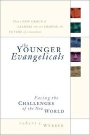 Cover of: The Younger Evangelicals: Facing the Challenges of the New World