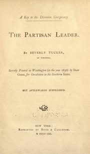 Cover of: A key to the disunion conspiracy.: The partisan leader.