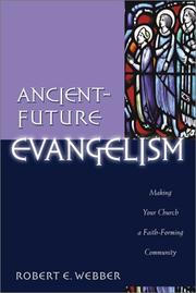 Cover of: Ancient-Future Evangelism by Robert E. Webber