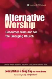 Cover of: Alternative Worship: Resources from and for the Emerging Church