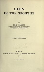 Cover of: Eton in the 'eighties by Parker, Eric