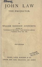 Cover of: John Law, the projector. by William Harrison Ainsworth