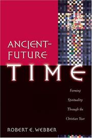 Cover of: Ancient-Future Time by Robert E. Webber