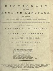 Cover of: A dictionary of the English language by Samuel Johnson