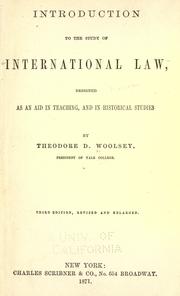 Cover of: Introduction to the study of international law by Woolsey, Theodore Dwight