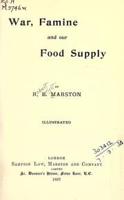 Cover of: War, famine and our food supply.