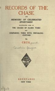 Cover of: Records of the chase and memoirs of celebrated sportsmen by Cornelius Tongue