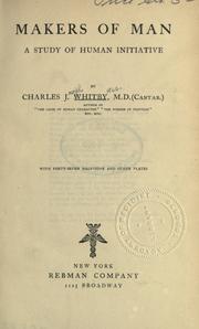 Cover of: Makers of man by Charles J. Whitby, Charles J. Whitby