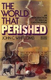 Cover of: world that perished | John Clement Whitcomb