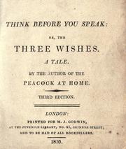 Cover of: Think before you speak, or, The three wishes by Catherine Ann Turner Dorset