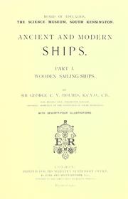 Cover of: Ancient and modern ships by Holmes, George Charles Vincent Sir, Holmes, George Charles Vincent Sir