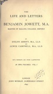 Cover of: life and letters of Benjamin Jowett, M.A., master of Balliol College, Oxford