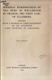 Cover of: Personal reminiscences of the Duke of Wellington: Edited, with a memoir of Lord Ellesmere